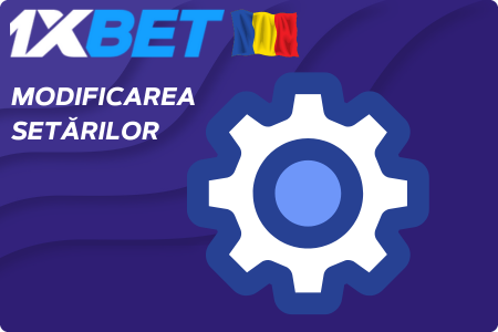 Schimbarea Setărilor de Securitate 1xbet download