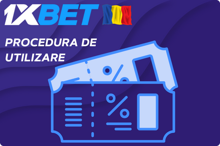 Procedura de utilizare a codurilor promoționale 1xBet
